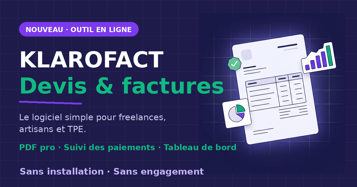 Klarofact, logiciel de devis et factures en ligne pour freelances, artisans et TPE